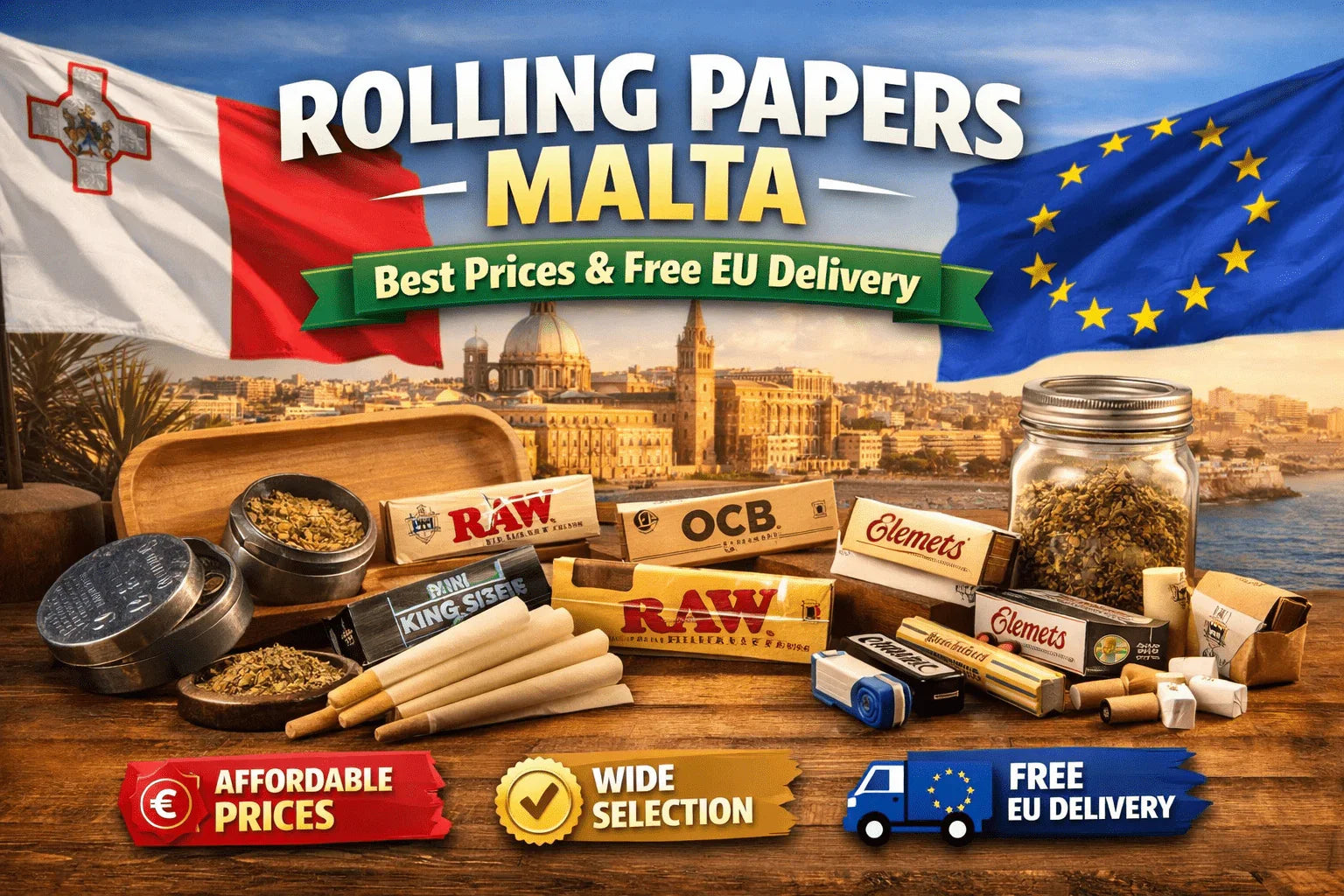 Rolling papers, grinders, and smoking accessories with Malta and EU flags, free EU delivery